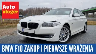 BMW 528i xDrive F10 zakup i pierwsze wrażenia