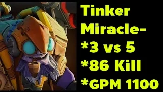 [Dota2] Miracle- Tinker Epic Game