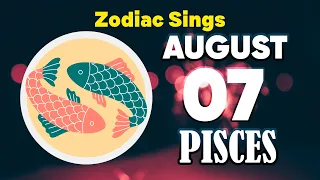 😊YOU WISH WILL COME TRUE🤗 tarot Pisces ♓ Horoscope for today august 7 2023 🔮 horoscope Daily