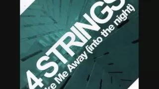 4 Strings - Take Me Away (Dave Darrel Remix)