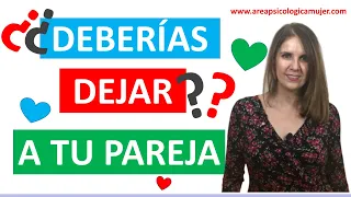 DEJAR o NO tu relación de PAREJA