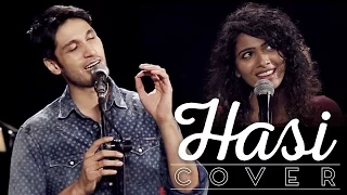 Hasi Cover Version - Arjun Kanungo ft. Sanah Moidutty | Hamari Adhuri Kahani