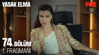 Yasak Elma 74. Bölüm 1. Fragmanı