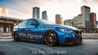 Mia Martina-Tu Me Manques (missing you) Dj Boor Remix 2022