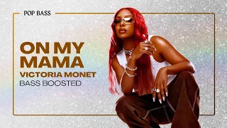 Victoria Monét - On My Mama [BASS BOOSTED]
