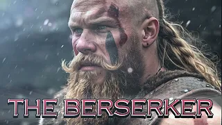 THE BERSERKER - VIKING SONG -