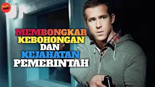 Agen Ini Berhasil Membongkar Rahasia Kejahatan Pemerintah - Alur Cerita Film