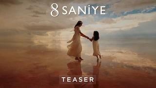 8 Saniye | Teaser