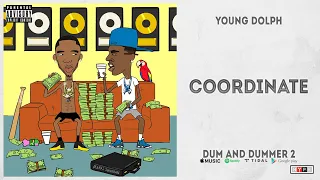 Young Dolph – "Coordinate" (Dum and Dummer 2)