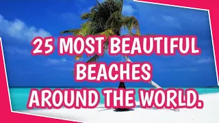 World's Most Beautiful Beaches