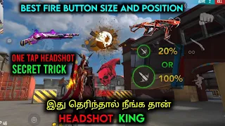 Free Fire Secret Setting | Best Fire Button Size and Position | New Headshot Trick | Tamil