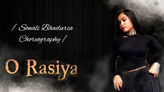 O Rasiya - Kurbaan | Dance Choreography | ft. Rani ghosh | Sonali bhaduria choreography