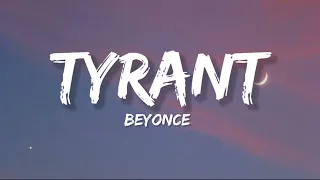 Beyonce - Tyrant