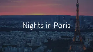 Nights in Paris - French music to vibe to