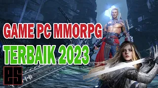6 Game PC MMORPG Terbaik 2023  part 2 | Efek Skripsi