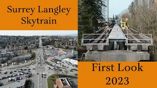 Surrey Langley Skytrain First Look