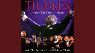 He'll Meet My Need (feat. The Potter's House Mass Choir) (Live)