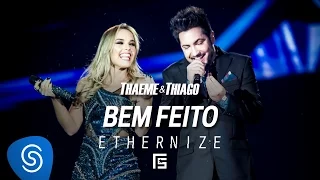 Thaeme & Thiago - Bem Feito | DVD Ethernize