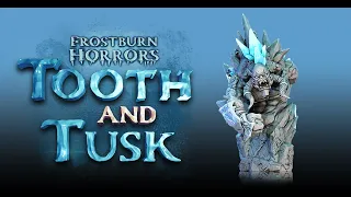 Frostburn Horror: Tooth and Tusk • 3D Printable Models & Terrain