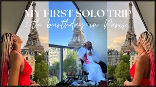 MY FIRST SOLO TRIP TO PARIS | 28TH BIRTHDAY IN PARIS | PARIS VLOG