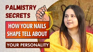 Types of Nails Shape and Their Palmistry Meanings #palmistry #nails #horoscope #zodiac