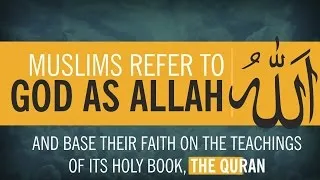 Intro to Islam: The Muslim faith explained in 90 seconds