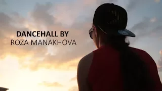 Dancehall choreo by Roza Manakhova | Sakhalin island | Russia | Music: Элджей & Feduk Розовое вино