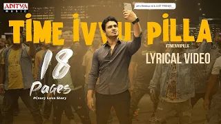 Time Ivvi Pilla Kochham Song#💔#lyrics #18pagessongs #trendingreels @anupamahere @nikhil siddhartha