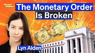 The Global Monetary Order Is Broken, Says Lyn Alden