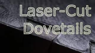 Laser-Cut Dovetails (proof of concept)