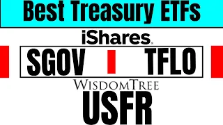 Top Government Money Market Accounts Ultra Short-term ETFs TFLO, SGOV, USFR