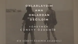 ONLARLAYDIM AMA ONLARDAN DEĞİLDİM