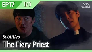 [CC/FULL] The Fiery Priest EP17 (1/3) | 열혈사제