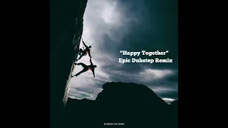 The Turtles "Happy Together" Epic Dubstep Orchestral -REMIX- instrumental By Jonathan Cox Music