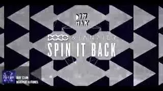 Doco & Janpier - Spin it Back [Out Now on Dim Mak Records]