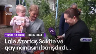 Lalə Azərtaş Sakitə və qayınanasını barışdırdı...