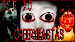 TOP 30 CREEPYPASTAS