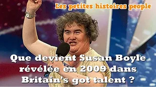 Que devient Susan Boyle l'inoubliable star de britain's got talent 2009 !