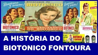 A  HISTÓRIA DO BIONTONICO FONTOURA . Mais de 100 anos.