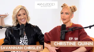 A FULL Send by Selling Sunset's Christine Quinn  |  Unlocked with Savannah Chrisley Podcast Ep. 29