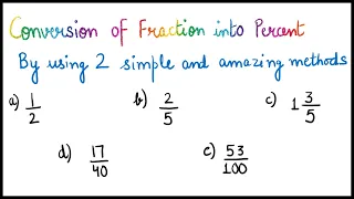 Fraction to Percent Conversion | How to convert Fractions into Percent | Mixed Fraction into Percent