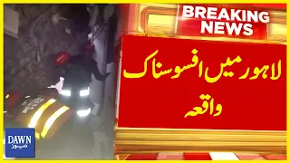 Lahore Mai Afsoosnak Waqea | Breaking News | Dawn News