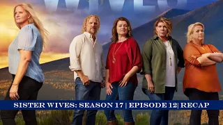 Sister Wives: Season 17 | Episode 12 Recap
