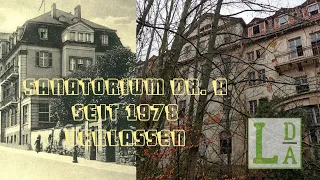 Sanatorium Dr. A | GERÄUSCHE UND SCHRITTE seit 1978 verlassen