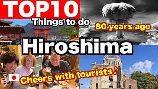 What to do in Hiroshima & Miyajima | 10 Must Try Travel Ideas | NEW Travel Area Guide HIROSHIMA 2024