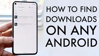 How To Find Your Downloads On Android! (2021)