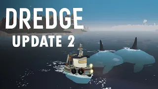 DREDGE Update 2 Trailer