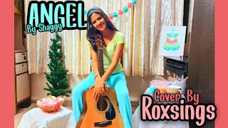 Angel - Shaggy  (Cover by Roxanne)