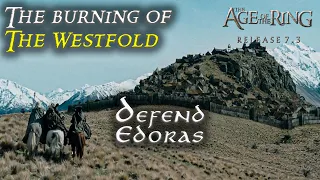 The burning of the Westfold 4k UHD | Age of the Ring mod 7.3.1 | Episode 16 the fall of rohan