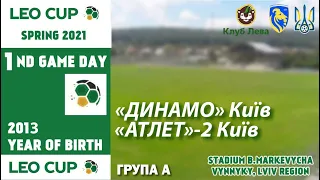 «Динамо» Київ - «Атлет»-2 Київ 6:0. U-8 (Leo Cup 2021, ГРА) Діти 2013 р.н.